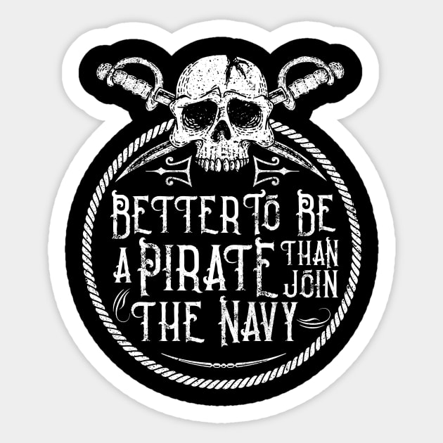 A Pirate's Life for Me Sticker by ReidDesigns